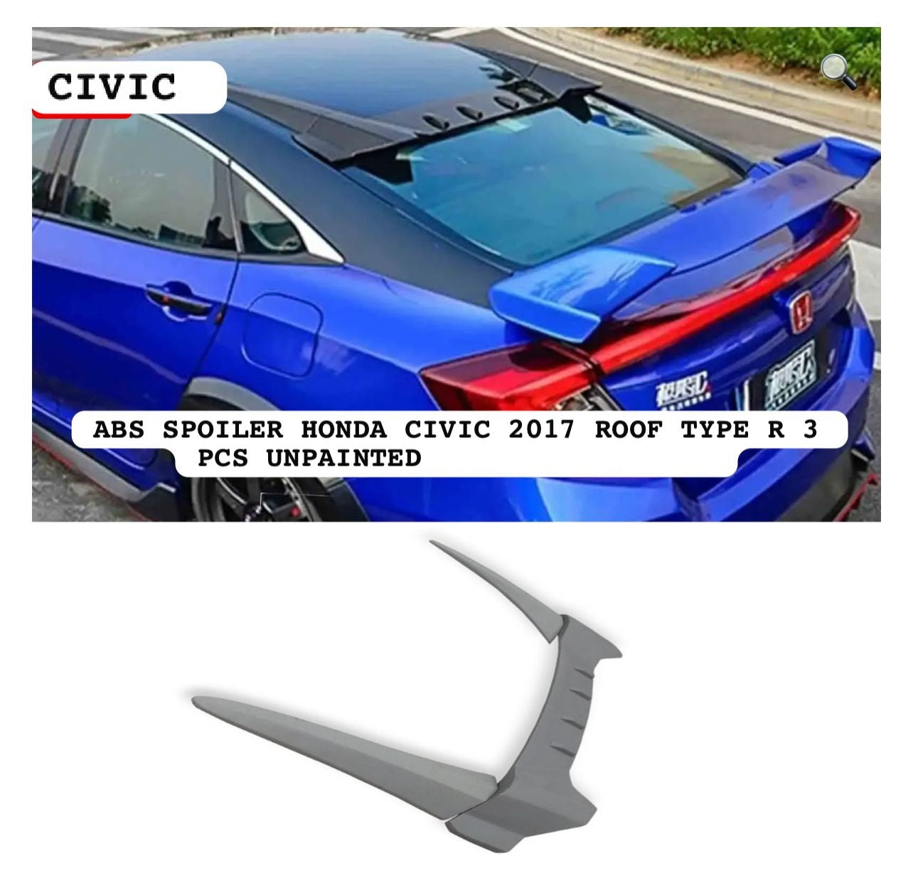 ABS Spoiler for Honda Civic 2017 – Roof Type R Style 3-Piece Unpainted